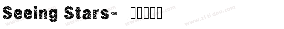 Seeing Stars字体转换
